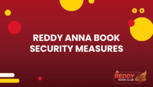 Reddy Anna Book Security Measures