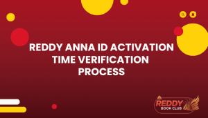 Reddy Anna ID Activation Time Verification Process